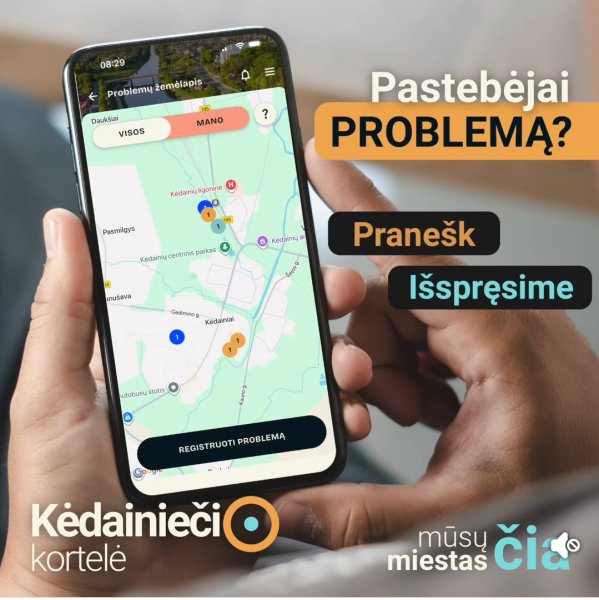 Naujoje KĖDAINIEČIO KORTELĖJE svarbi funkcija – PROBLEMŲ ŽEMĖLAPIS