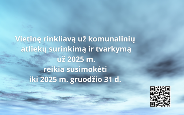 Kaip patogiai apmokėti rinkliavą už komunalinių atliekų surinkimą ir tvarkymą?