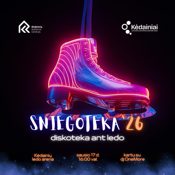Geriausia žiemos diskoteka vyksta ant ledo! Kviečiame į SNIEGOTEKĄ!
