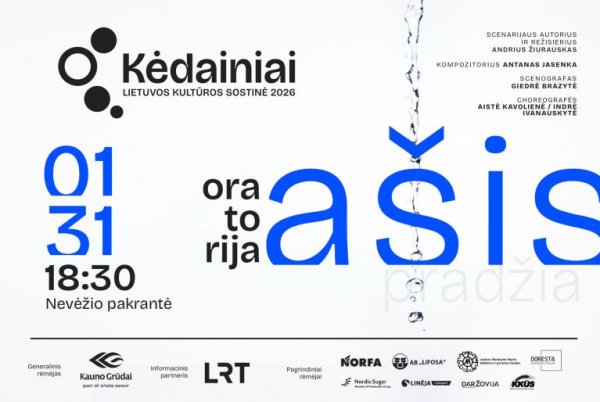 „Kėdainiai – Lietuvos kultūros sostinė 2026“ atidarymo renginys „Oratorija AŠIS“