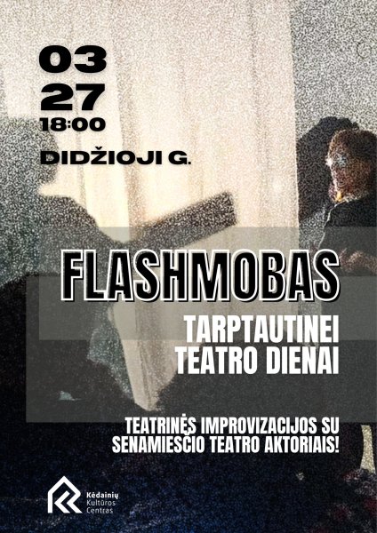 Kviečiame paminėti Tarptautinę teatro dieną kartu!