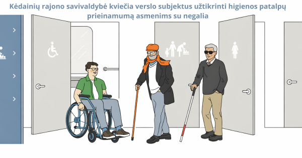 Kėdainių rajono savivaldybė kviečia verslą užtikrinti higienos patalpų prieinamumą asmenims su...