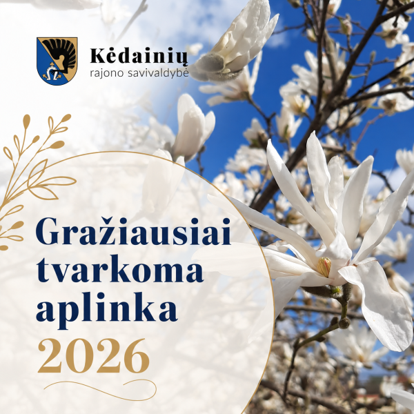 Kviečiame dalyvauti konkurse „Gražiausiai tvarkoma aplinka 2026“