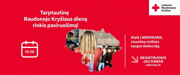 Raudonasis Kryžius kviečia į civilinės saugos ekskursiją Kėdainiuose!