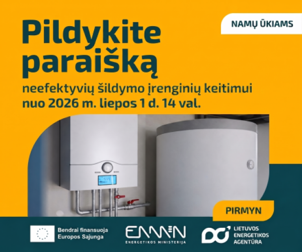 Nuo liepos 1 d. – parama senų šildymo įrenginių keitimui!