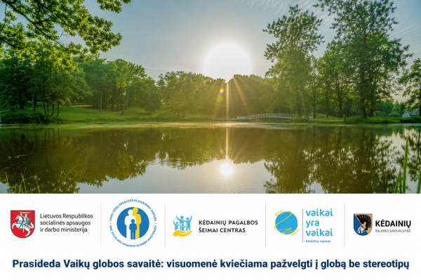 Pirmoji nuolatinė globotoja Kėdainių rajone: „Vaikams labiausiai reikia ne tobulų žmonių, o...
