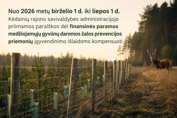 Kviečiame kreiptis dėl finansinės paramos medžiojamųjų gyvūnų daromos žalos prevencijos...