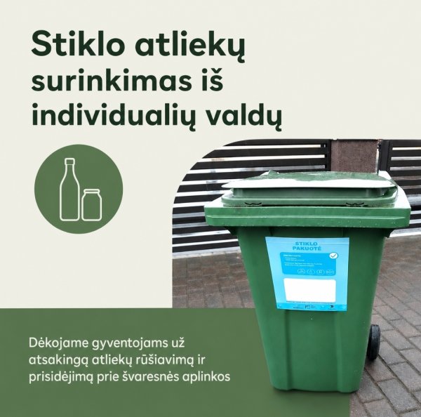 Liepos mėnesį iš individualių valdų bus surenkamos stiklo atliekos